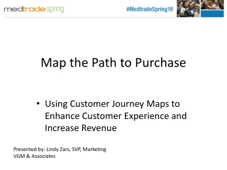 Map the Path to Purchase
