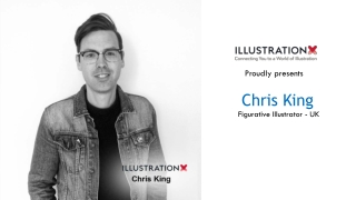 Chris King - Figurative Illustrator & Animator, UK