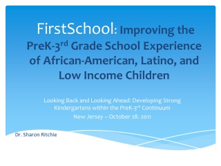 Looking Back and Looking Ahead: Developing Strong Kindergartens within the PreK-3 rd Continuum