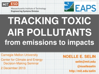 TRACKING TOXIC AIR POLLUTANTS from emissions to impacts