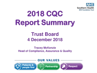 2018 CQC Report Summary Trust Board 4 December 2018 Tracey McKenzie