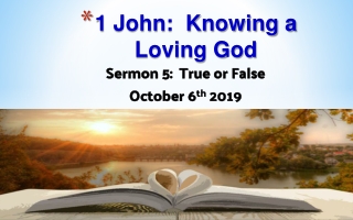 1 John: Knowing a Loving God