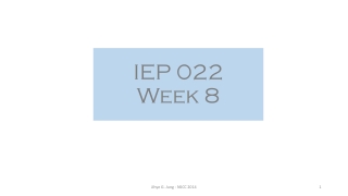 IEP 022 Week 8