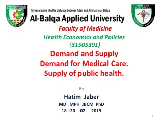 By Hatim Jaber MD MPH JBCM PhD 18 +20 -02- 2019