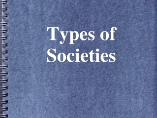 Types of Societies