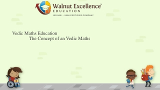 Vedic Maths Education The Concept of an Vedic Maths