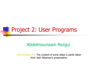 Project 2: User Programs