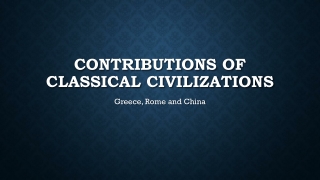 Contributions of Classical Civilizations