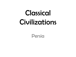 Classical Civilizations