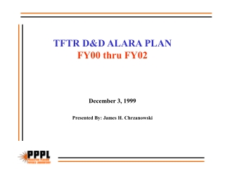 TFTR D&amp;D ALARA PLAN FY00 thru FY02