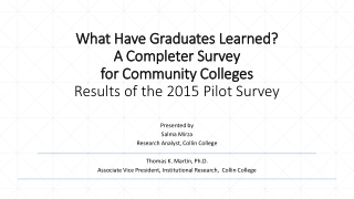 Presented by Salma Mirza Research Analyst, Collin College Thomas K. Martin, Ph.D.
