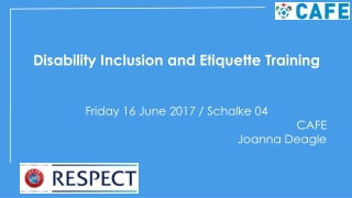 Disability Inclusion and Etiquette Training Friday 16 June 2017 / Schalke 04 CAFE