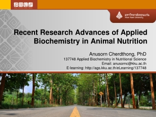 Recent Research Advances of Applied Biochemistry in Animal Nutrition