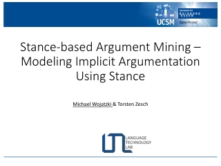 Stance-based Argument Mining – Modeling Implicit Argumentation Using Stance