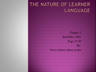 The Nature Of Learner Language