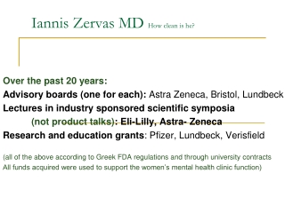 Iannis Zervas MD How clean is he?