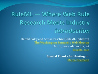 RuleML ― Where Web Rule Research Meets Industry Introduction