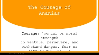 The Courage of Ananias