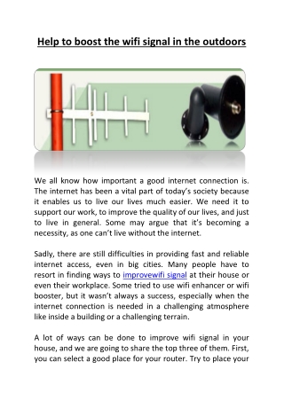 Help to boost the wifi signal in the outdoors