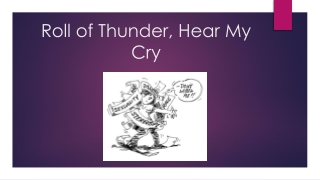 Roll of Thunder, Hear My Cry