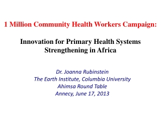 Dr. Joanna Rubinstein The Earth Institute, Columbia University Ahimsa Round Table