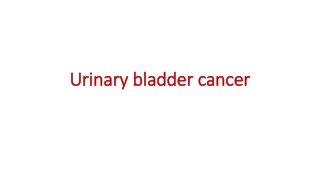 Urinary bladder cancer