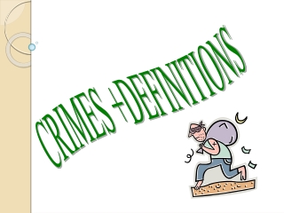 CRIMES +DEFINITIONS