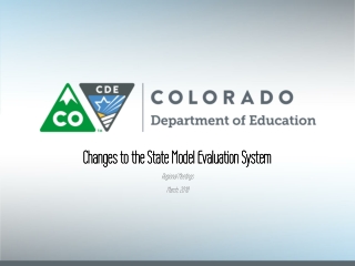 Changes to the State Model Evaluation System Regional Meetings March, 2018