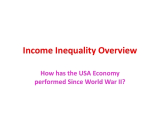 Income Inequality Overview