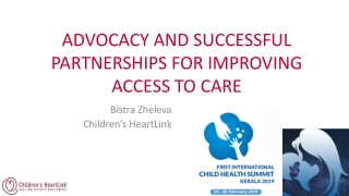 ADVOCACY AND SUCCESSFUL PARTNERSHIPS FOR IMPROVING ACCESS TO CARE