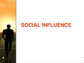 SOCIAL INFLUENCE