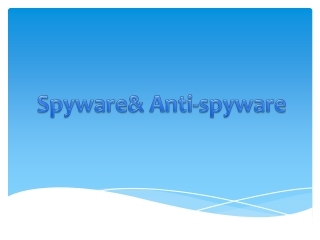 Spyware&amp; Anti-spyware