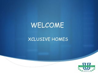 XCLUSIVE HOMES