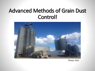 Advanced Methods of Grain Dust Control!