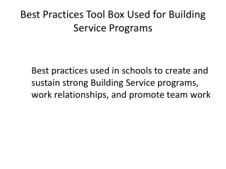 Best Practices Tool Box Used for Building Service Programs