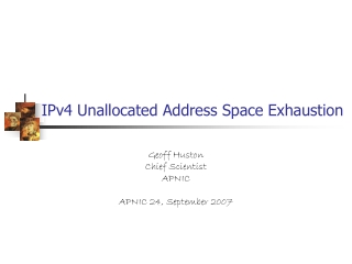 IPv4 Unallocated Address Space Exhaustion