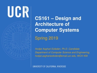 CS161 – Design and Architecture of Computer Systems