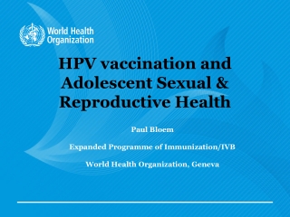 HPV vaccination and Adolescent Sexual &amp; Reproductive Health