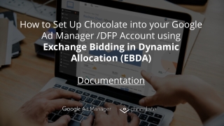 How to Set Up Chocolate into your Google Ad Manager /DFP Account using