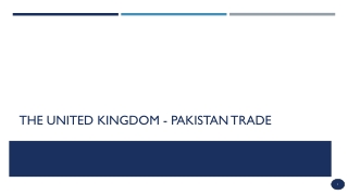 The United Kingdom - Pakistan Trade