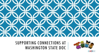 Supporting Connections at Washington state doc