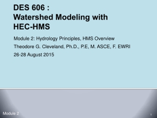 DES 606 : Watershed Modeling with HEC-HMS