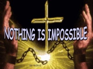 NOTHING IS IMPOSSIBLE