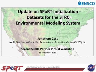 Update on SPoRT Initialization Datasets for the STRC Environmental Modeling System