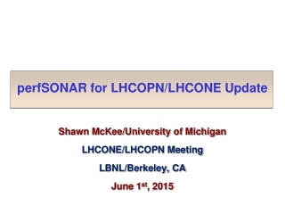 perfSONAR for LHCOPN/LHCONE Update