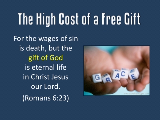 The High Cost of a Free Gift