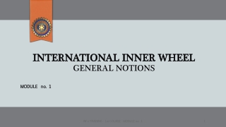 INTERNATIONAL INNER WHEEL GENERAL NOTIONS