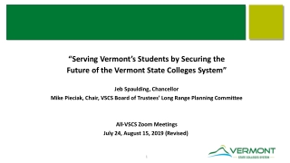 “Serving Vermont’s Students by Securing the Future of the Vermont State Colleges System”