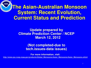 The Asian-Australian Monsoon System: Recent Evolution, Current Status and Prediction