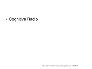 Cognitive Radio